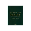 The Watch Book Rolex- Updated & Extended Edition